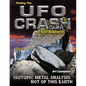 Finding the UFO Crash at San Augustin: Isotopic Metal Analysis Not of This World - Paperback