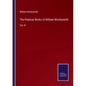 The Poetical Works of William Wordsworth: Vol. III - Paperback