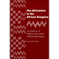 Pan Africanism in the African Diaspora: An Analysis of Modern Afrocentric Political Movements (Revised) - Paperback