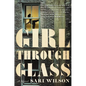 Girl Through Glass - Paperback