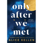 Only After We Met - Paperback