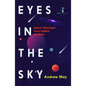 Eyes in the Sky: Space Telescopes from Hubble to Webb - Paperback