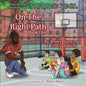 On The Right Path: Book One - Paperback
