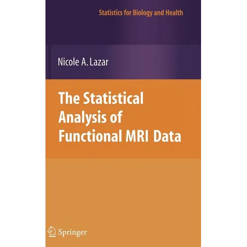 The Statistical Analysis of Functional MRI Data - Hardcover