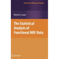 The Statistical Analysis of Functional MRI Data - Hardcover