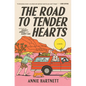 The Road to Tender Hearts - Hardcover