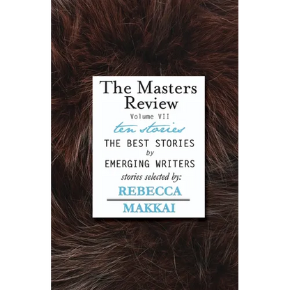 The Masters Review - Vol VII - Paperback