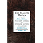 The Masters Review - Vol VII - Paperback