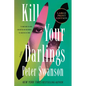 Kill Your Darlings - Paperback