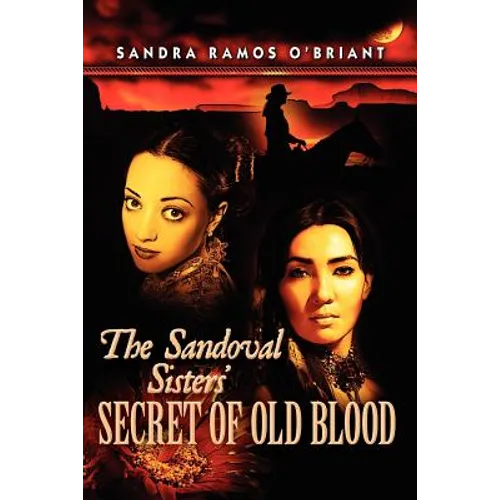 The Sandoval Sisters' Secret of Old Blood - Paperback