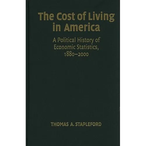 The Cost of Living in America - Hardcover