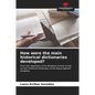 How were the main historical dictionaries developed? - Paperback