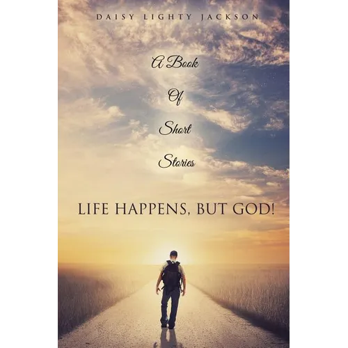 Life Happens, But God! - Paperback