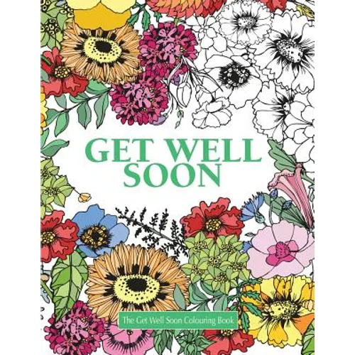 The Get Well Soon Colouring Book - Paperback