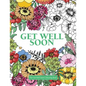 The Get Well Soon Colouring Book - Paperback