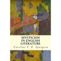 Mysticism in English Literature - Paperback