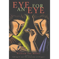 Eye for an Eye - Hardcover