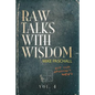 Raw Talks With Wisdom: Not Your Grandma's Devo - Volume 4 (October, November, December) - Paperback