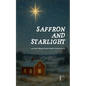 Saffron and Starlight And Other Bilingual Swedish-English Christmas Stories - Paperback