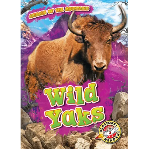 Wild Yaks - Library Binding