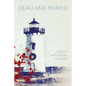 Dead And Buried: A Martha's Vineyard Mystery - Paperback