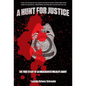 Hunt for Justice: The True Story Of An Undercover Wildlife Agent - Paperback