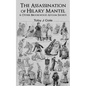 The Assassination Of Hilary Mantel and Other Brookwood Asylum Shorts - Paperback