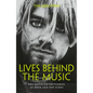 The Times Lives Behind the Music: Era-Defining Obituaries of Rock and Pop Music Icons - Paperback