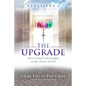 Ephesians 6 the Upgrade: Discovering Fresh Insights on the Armor of God - Paperback