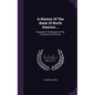 A History Of The Bank Of North America ...: Prepared At The Request Of The President And Directors - Hardcover