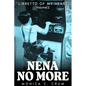 Nena No More Volume 2: "Libretto of My Heart" - Paperback