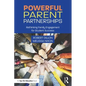 Powerful Parent Partnerships: Rethinking Family Engagement for Student Success - Paperback