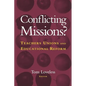 Conflicting Missions?: Teachers Unions and Educational Reform - Paperback