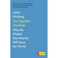 The Capitalist Manifesto: Why the Global Free Market Will Save the World - Paperback
