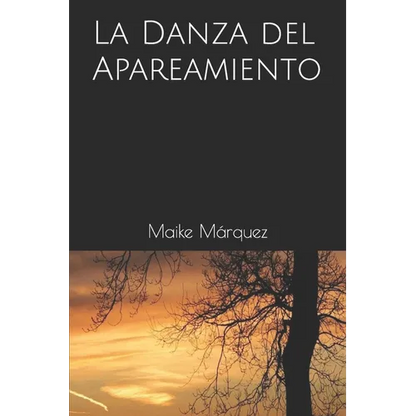 La Danza del Apareamiento - Paperback
