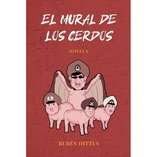 El mural de los cerdos - Paperback