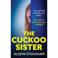 The Cuckoo Sister - Hardcover