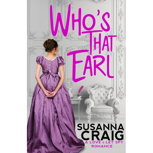 Who's That Earl: An Exciting & Witty Regency Love Story - Paperback