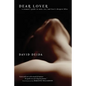 Dear Lover: A Woman's Guide to Men, Sex, and Love's Deepest Bliss - Paperback