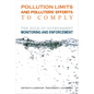 Pollution Limits and Pollutersa Efforts to Comply: The Role of Government Monitoring and Enforcement - Paperback