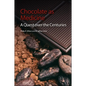 Chocolate as Medicine: A Quest Over the Centuries - Paperback