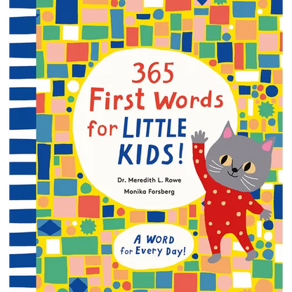 365 First Words for Little Kids!: A Word for Every Day! - Hardcover