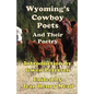 Wyoming's Cowboy Poets: And Their Poetry - Paperback