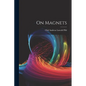 On Magnets - Paperback