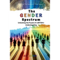 The Gender Spectrum - Paperback