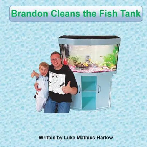 Brandon Cleans the Fish Tank - Paperback
