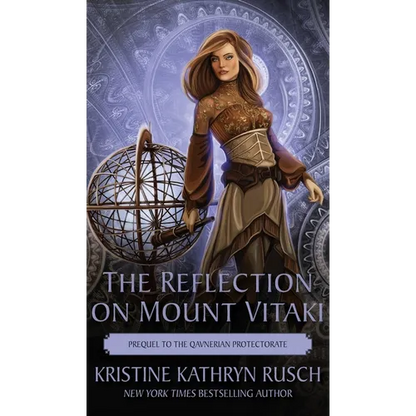 The Reflection on Mount Vitaki: Prequel to the Qavnerian Protectorate - Hardcover