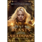 Isle of Beasts and Shadows - Paperback