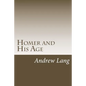 Homer and His Age - Paperback