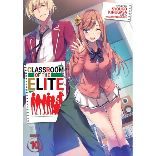 Classroom of the Elite (Light Novel) Vol. 10 - Paperback